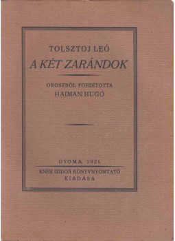 Tolsztoj Leó - A két zarándok Tolsztoj Leó - A két zarándok, Gyoma 1921 antikvár könyv