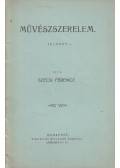Szécsi Ferencz - Művészszerelem.