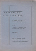 Túrmezei Erzsébet - A kis Eszter fehér ruhája