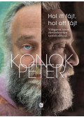 Konok Péter - Hol itt fájt, hol ott fájt