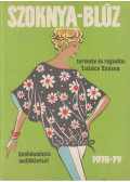 Lukács Zsuzsa - Szoknya blúz 1978-1979