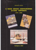Hegedűs József - A hazai design szervezésének 25 éves története