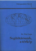 Füsi Lajos - Segítőtársunk, a térkép