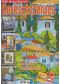 Székelyhidi Judit (főszerk.) - Keresztszemes magazin 2010. augusztus