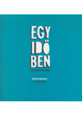 Götz Eszter - Egyidőben - Stúdiólátogatások / Simultaneously - Studio Visits