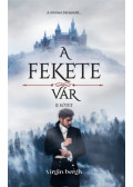 Virgin Bergh - A fekete vár II. kötet