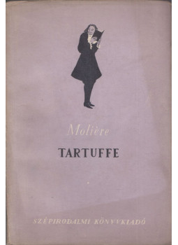 Moliére - Tartuffe Moliére - Tartuffe, Budapest 1951 antikvár könyv
