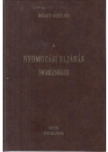 Rédey Miklós - A nyomozási eljárás nehézségei (reprint)