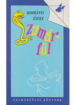Romhányi József - Szamárfül Romhányi József - Szamárfül, Budapest 1983 antikvár könyv