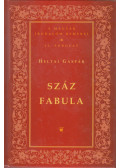 Heltai Gáspár - Száz fabula