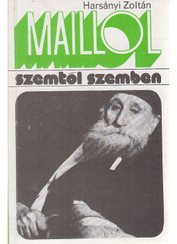 Harsányi Zoltán - Maillol Harsányi Zoltán - Maillol, Budapest 1979 antikvár könyv