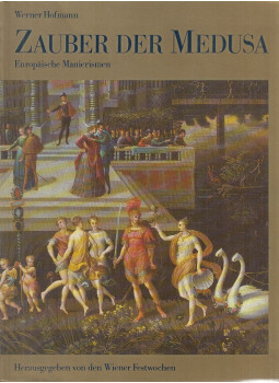 Hofmann, Werner - Zauber der Medusa Hofmann, Werner - Zauber der Medusa, Wien 1987 antikvár könyv