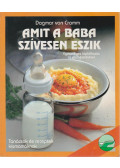 Gramm, Dagmar von - Amit a baba szívesen eszik