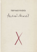 Némedi András - Andráskereszt (dedikált)