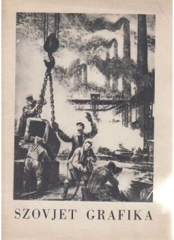 G. V. Zsidkov - Szovjet grafika, Budapest 1950 antikvár könyv