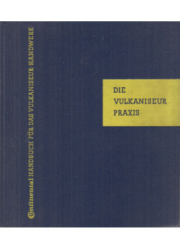 Redemann, Paul - Die Vulkaniseur-Praxis, Hannover 1953 antikvár könyv
