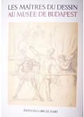 Pataky Dénes - Les maîtres du dessin au Musée des Beaux-Arts de Budapest XIXe et XXe sîècles