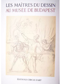 Pataky Dénes - Les maîtres du dessin au Musée des Beaux-Arts de Budapest XIXe et XXe sîècles, Paris 1960 antikvár könyv