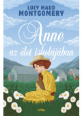 Lucy Maud Montgomery - Anne az élet iskolájában