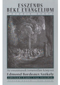 Edmond Bordeaux Székely - Esszénus Béke Evangélium - Második könyv