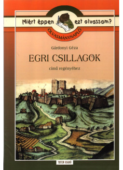 Rágyanszky Zsuzsanna - Olvasmánynapló - Gárdonyi Géza Egri csillagok című regényéhez, Budapest 0 antikvár könyv
