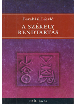 Barabási László - A székely rendtartás, Budapest 2006 antikvár könyv