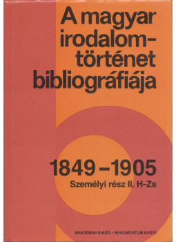Tódor Ildikó - A magyar irodalomtörténet bibliográfiája 4. 1849-1905, Budapest 1997 antikvár könyv