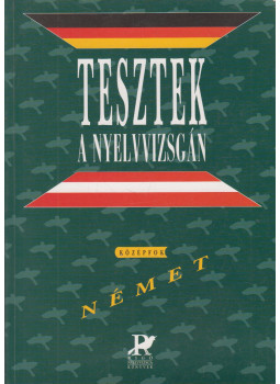 Gáborján Lászlóné, Deák Heidrun - Tesztek a nyelvvizsgán Gáborján Lászlóné, Deák Heidrun - Tesztek a nyelvvizsgán, Budapest 1998 antikvár könyv