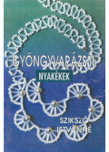 Szikszó Istvánné - Gyöngyvarázs II.