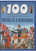 Mattenheim Gréta - Mátyás és a Hunyadiak
