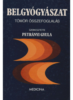 Petrányi Gyula - Belgyógyászat Petrányi Gyula - Belgyógyászat, Budapest 1995 antikvár könyv