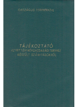  - Tájékoztató az 1977. évi népgazdasági tervhez készült számításokról, Budapest 1976 antikvár könyv