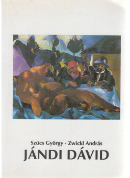 Zwickl András, Szűcs György - Jándi Dávid Zwickl András, Szűcs György - Jándi Dávid, Miskolc 1994 antikvár könyv
