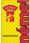 Gábor Anikó - Német kisokos - Beszédfordulatok