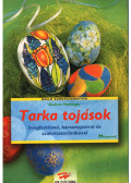 Gudrun Hettinger - Tarka tojások