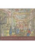 Konrádyné Dr. Gálos Magda - A Newyorktól a Hungáriáig