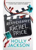 Holly Jackson - The Reappearance of Rachel Price