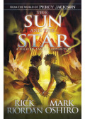 Rick Riordan, Mark Oshiro - The Sun and the Star