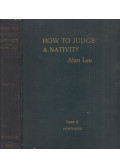 Alan Leo - How to Judge a Nativity Part II. (Synthesis)