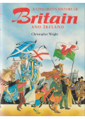 Christopher Wright - Children's History of Britain and Ireland