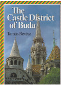 Révész Tamás - The Castle District of Buda