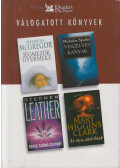 McGegor, Elizabeth,Mary Higgins Clark,Stephen Leather,Nicholas Sparks - Jégmezők gyermeke / Az utca ahol élünk / Egyes számú célpont / Veszélyes kanyar