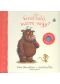 Julia Donaldson  - Graffaló, merre vagy?