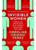 Caroline Criado Perez - Invisible Women