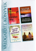 Joy Fielding,William Kent Krueger,Debby Holt,Julia Kelly - Hálátlan lány / Sulfur Springs / Szerelmi afférok felnőtteknek / A fény London fölött