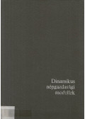 Andorka Rudolf,Dányi Dezső,Martos Béla - Dinamikus népgazdasági modellek