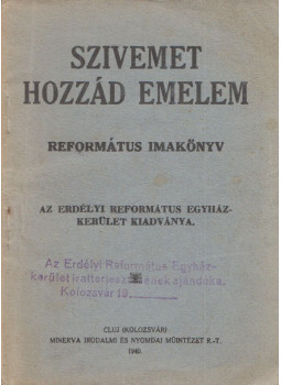  - Szivemet hozzád emelem, Kolozsvár 1940 antikvár könyv