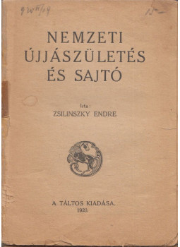 Bajcsy-Zsilinszky Endre - Nemzeti újjászületés és sajtó Bajcsy-Zsilinszky Endre - Nemzeti újjászületés és sajtó, null 1920 antikvár könyv