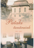 Benke György (szerk.),Pólos László,Szabó Csilla - Pataki tanáraink