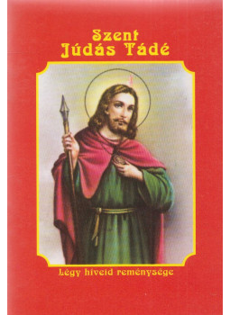 Czapik Gyula dr. - Szent Júdás Tádé Czapik Gyula dr. - Szent Júdás Tádé, Budapest 2000 antikvár könyv